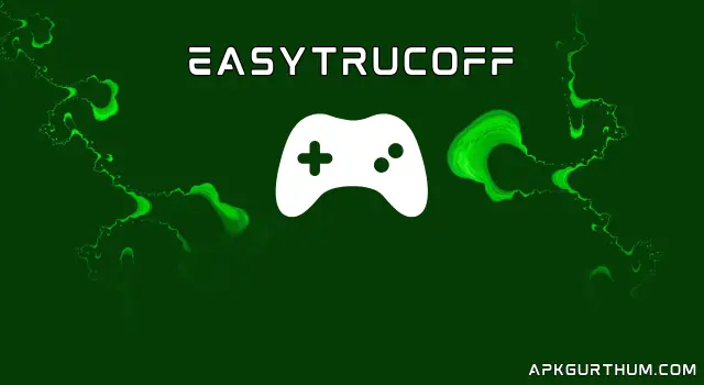 EasytrucoFF